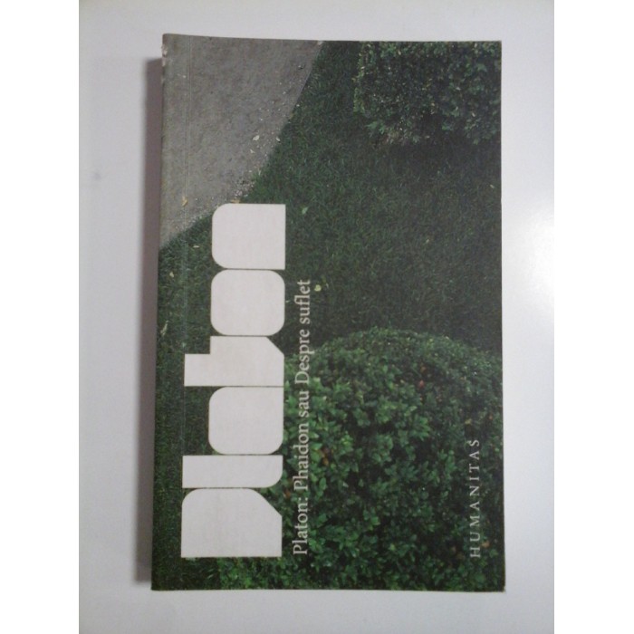   PLATON: PHAIDON  sau  DESPRE  SUFLET  
